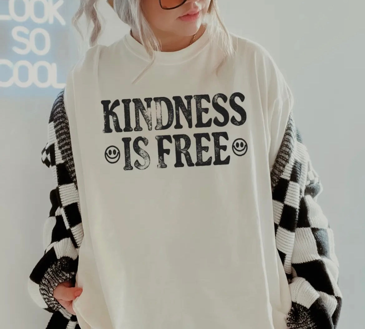 Kindness is Free Tee