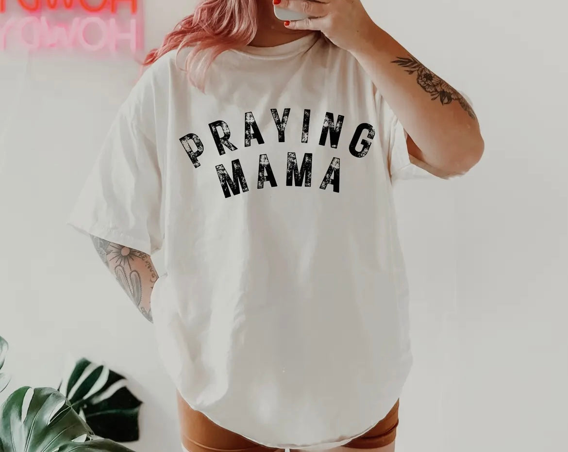 Praying Mama Tee