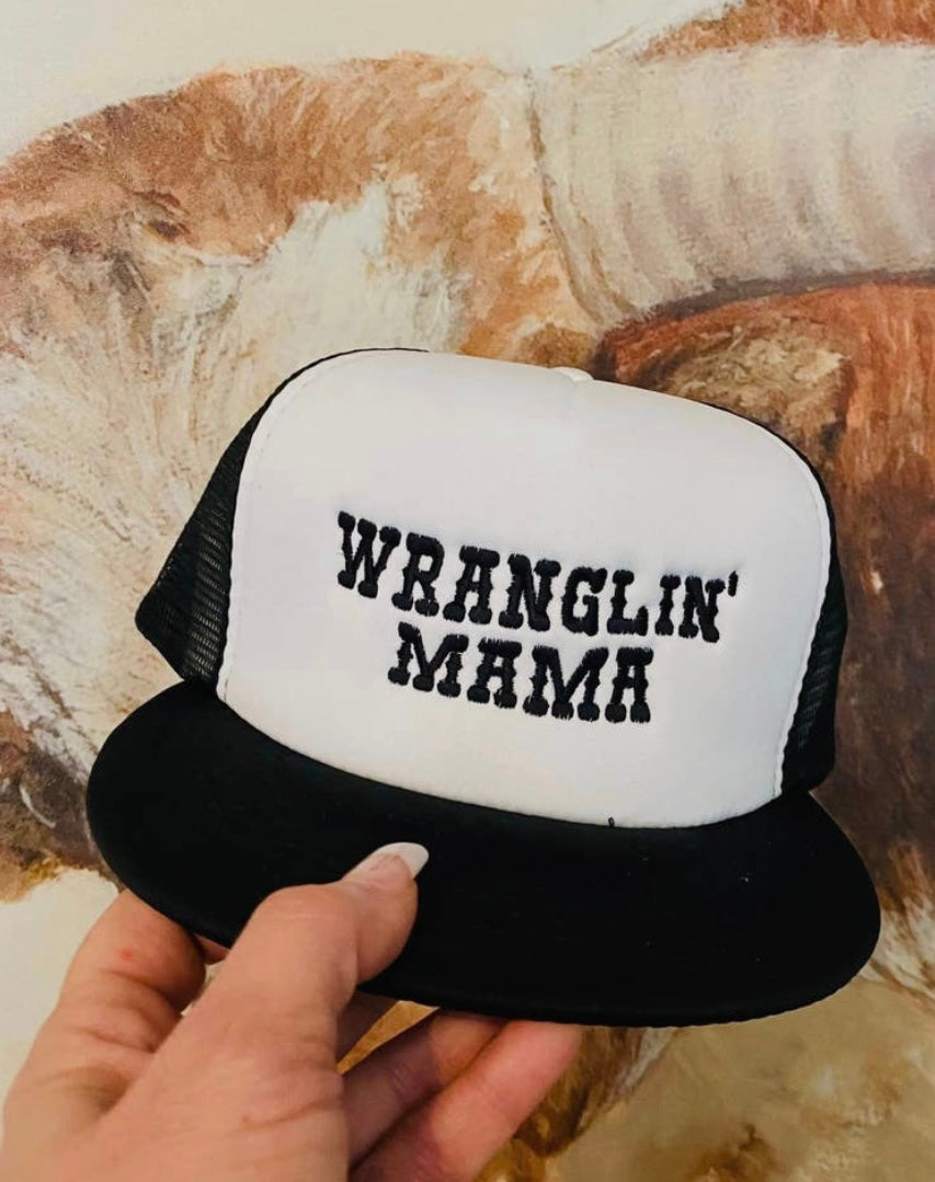 Wranglin Mama Embroidered Hat